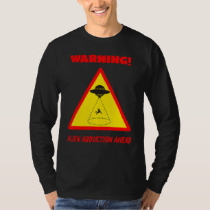 Camiseta Perigo Advertência Sinal de Estrada Rapto de Alien