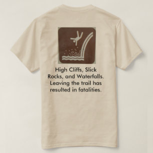 Camiseta Perigo: as cachoeiras podem matá-lo!