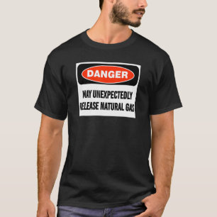 Camiseta Perigo De piada Pode Libertar Gás Natural Inespera