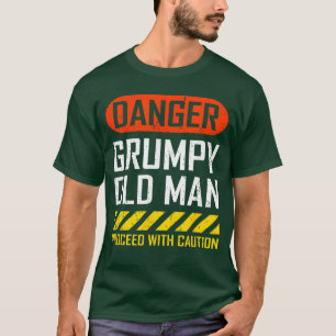 Camiseta Perigo Engraçado Velho Resmungão Ditado Sarcástico