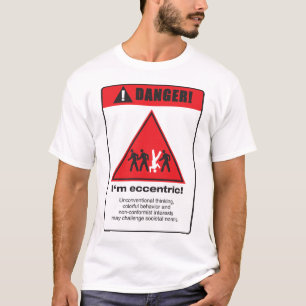 Camiseta Perigo! Excêntrico