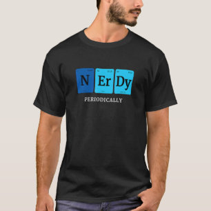 Camiseta Periodicamente Periódicos Elementos Legal Nerd Sci