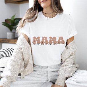 Camiseta Período MAMA
