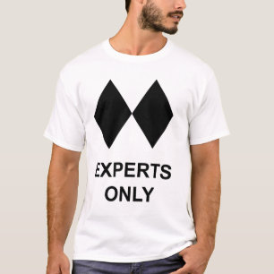 Camiseta Peritos somente esquiador ou Snowboarder