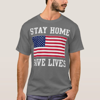 Camiseta Permaneça em casa Salvar vidas nos EUA