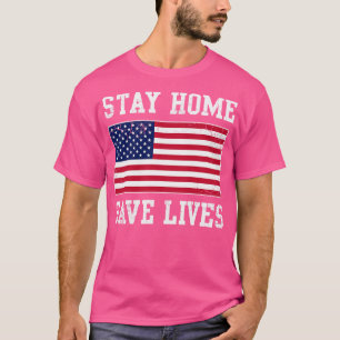 Camiseta Permaneça em casa Salvar vidas nos EUA