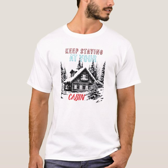 CAMISETA PERMANEÇA EM SUA CABANA (Frente)