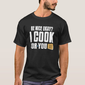 Camiseta Permaneça Gentil Eu Faço Refeições Para Você Humor