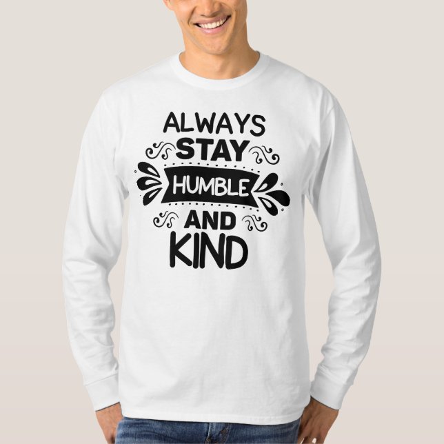 Camiseta Permaneça humilde e seja gentil (Frente)