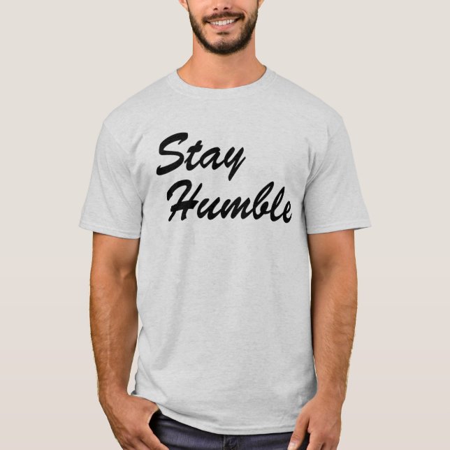 Camiseta Permaneça Humilde - Simples Cursivo Elegante Inspi (Frente)