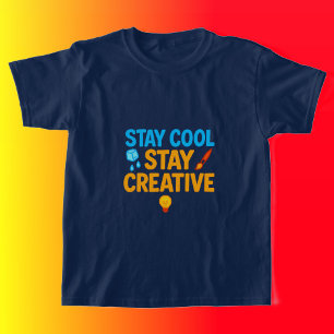 Camiseta Permaneça Legal, Criativo
