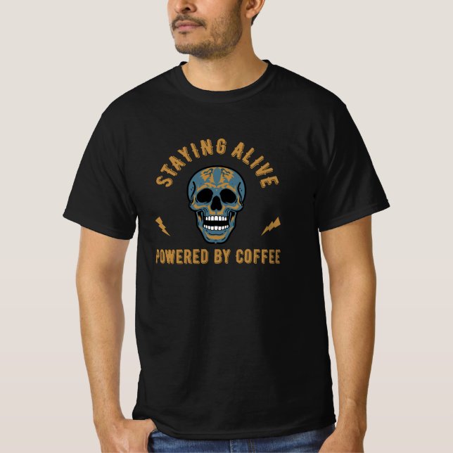 Camiseta Permanecer vivo alimentado por café - energia do c (Frente)