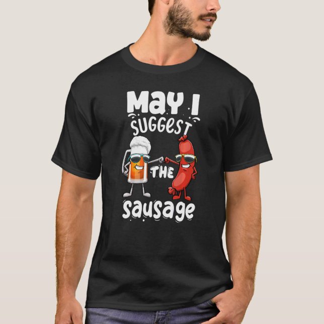 Camiseta Permitam-Me Que Sugira A Salsicha Das Mulheres. (Frente)