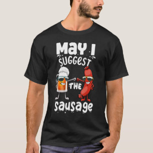 Camiseta Permitam-Me Que Sugira A Salsicha Das Mulheres.