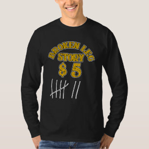 Camiseta Perna Quebrada Para Crianças Homens História Das P