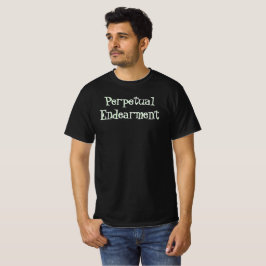 Camiseta Perpetual Endearment T-Shirt