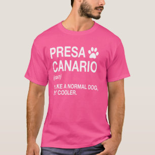 Camiseta Perro De Presa Canario Dog Noun Canary Mastiff