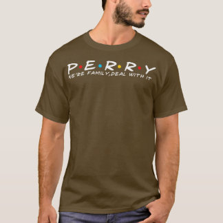 Camiseta Perry Family Perry Surname Perry Sobrenome