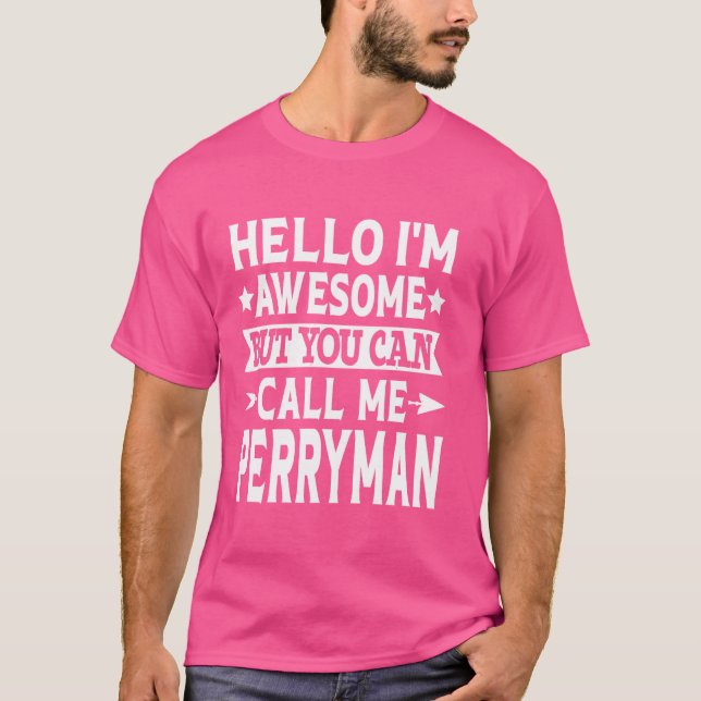 Camiseta Perryman Surname Me Chame de Perryman Family Sobre (Frente)
