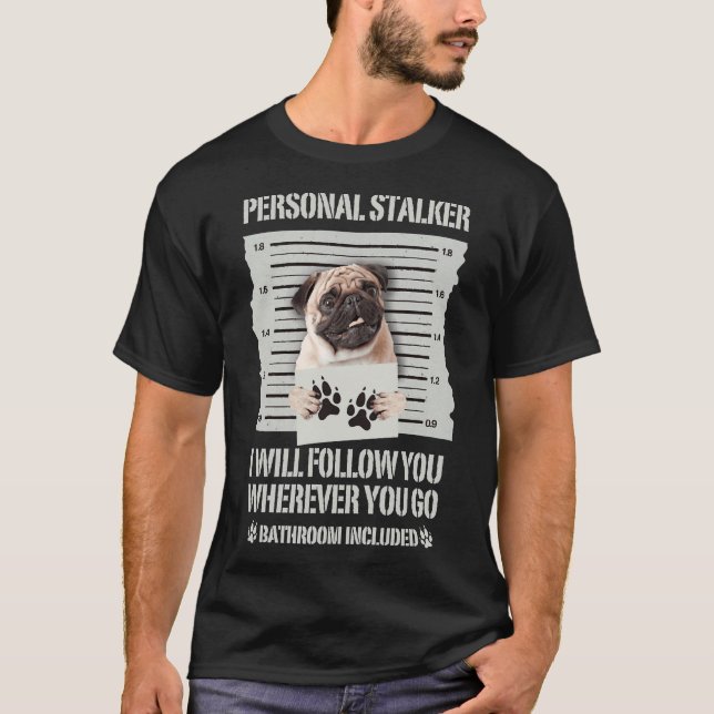 Camiseta Perseguidor Pessoal - Pug Clássico 181 (Frente)