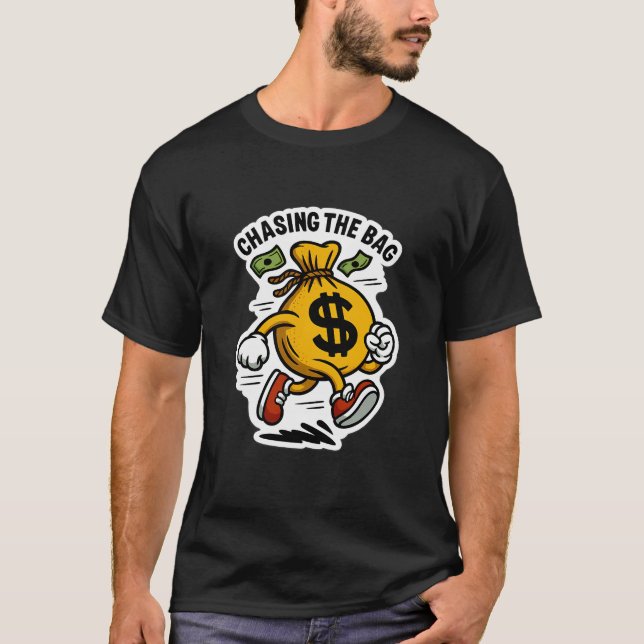 Camiseta Perseguindo a Bolsa — Correndo Saco de Dinheiro (Frente)