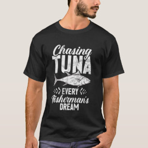 Camiseta Perseguindo Atum Todo Sonho de um Pescador Atum
