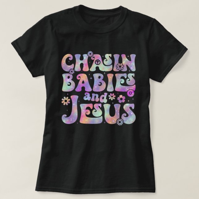 Camiseta Perseguir Bebês E Jesus Mãe Cristã (Frente do Design)