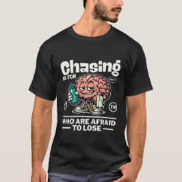 Camiseta Perseguir é para as pessoas