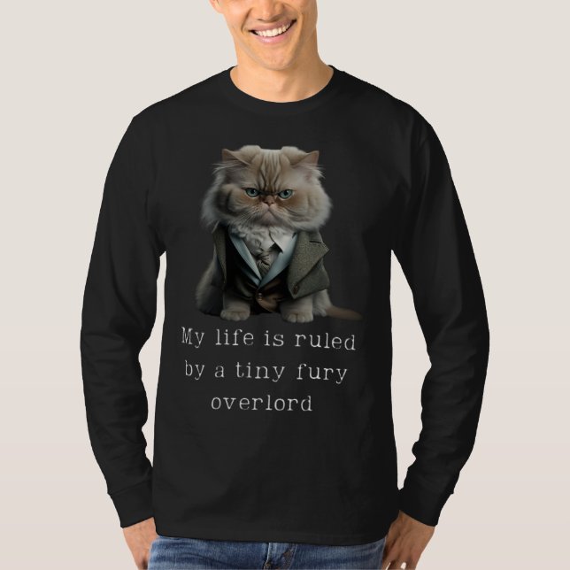 Camiseta Persian Cat Owner My Life Is Ruled By A Tiny Fury  (Frente)