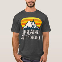 Camiseta Persiga pores do sol não folhas de pagame