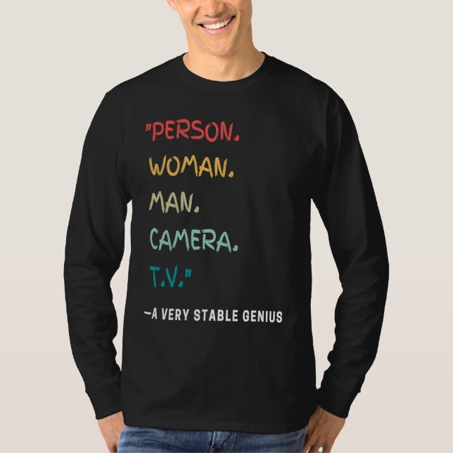 Camiseta Person Woman Man Camera TV   A Very Stable Genius (Frente)