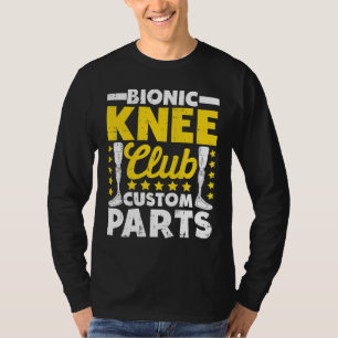 Camiseta Personalização do Bionic Knee Bionic Replacement A