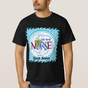 Camiseta personalizada de enfermeiras Ob Gyn Nurse