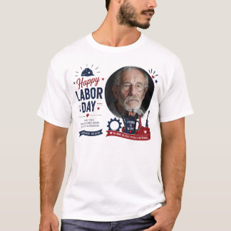 Camiseta Personalizada de Foto do Dia do Trabalhad