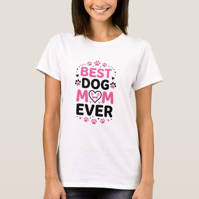 Camiseta Personalizada Melhor Mãe de Cachorro de T (Frente)