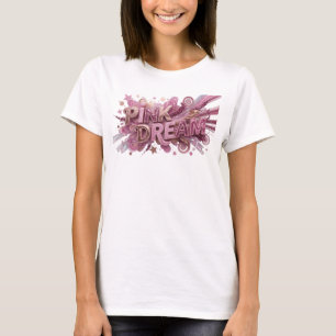 Camiseta Personalizada Rosa PINK DREAM