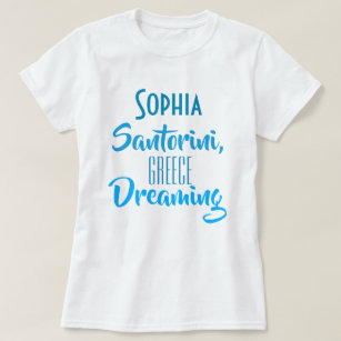Camiseta personalizada "Sophia Santorini, Sonho de