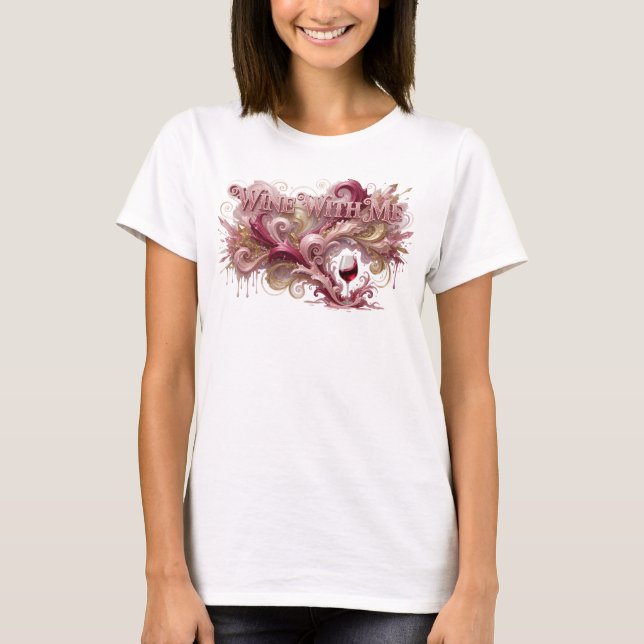 Camiseta Personalizada Statement Pink WINE WITH ME (Frente)