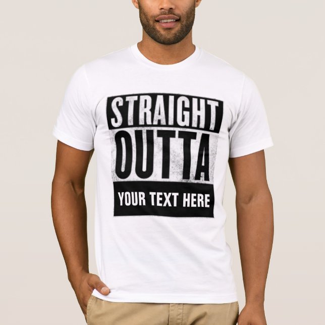 Camiseta personalizada STRAIGHT OUTTA customizada (Frente)