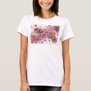 Camiseta Personalizada Trendy Pink COME ALIVE
