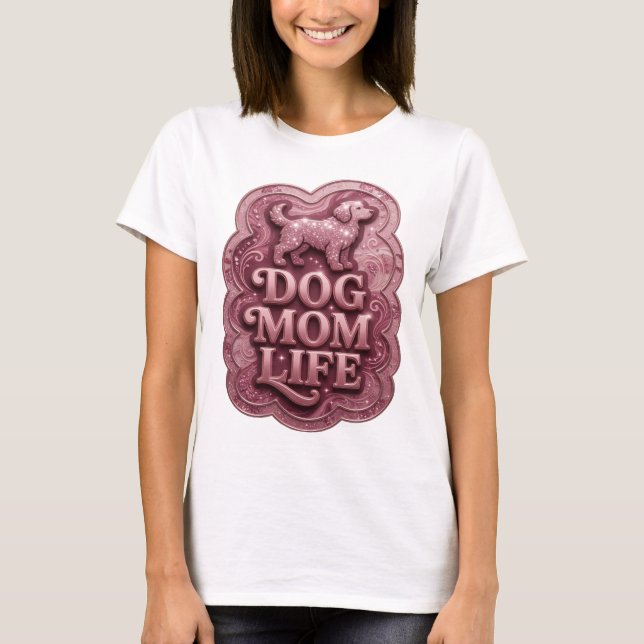 Camiseta Personalizada Vida de Mãe de Cachorro Ros (Frente)