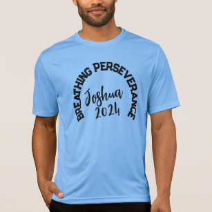Camiseta Personalizado "2024 Breathing Perseverance"
