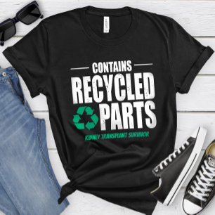 Camiseta Personalizado Contém Transplante de Peças de Recic