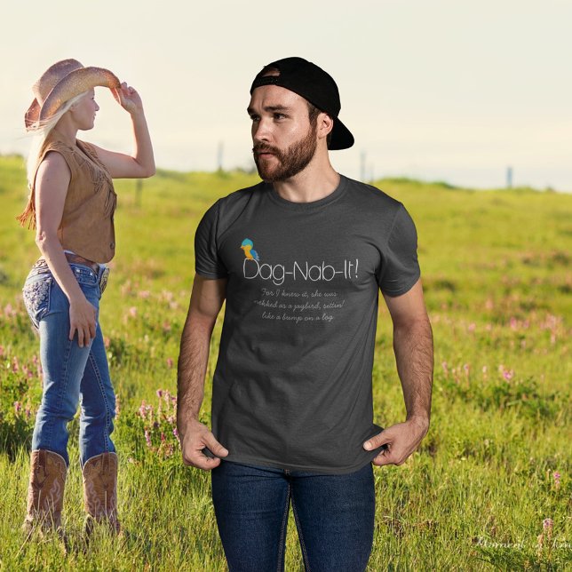 Camiseta Personalizado ・ Dag-Nab-it!-Southern Slang (Criador carregado)