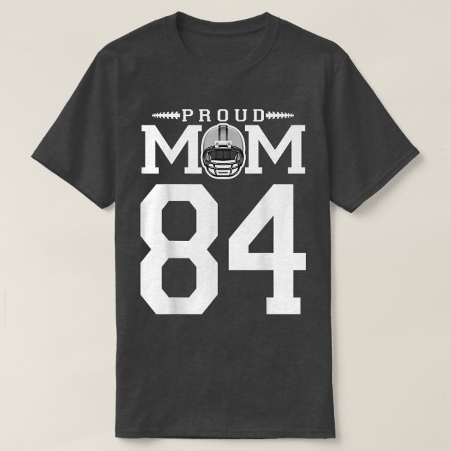Camiseta Personalizado Número 84 De Futebol Orgulhoso Mãe P (Frente do Design)