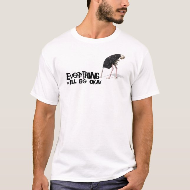 Camiseta PERSONALIZADO - Ostrich - Tudo ficará bem (Frente)