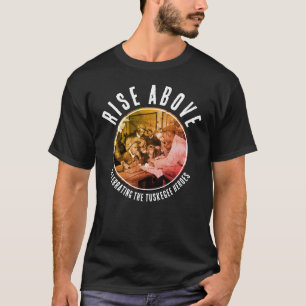 Camiseta Personalizado Preto Subir Acima TUSKEGEE AIRMEN