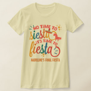 Camiseta Personalizado sem tempo para Siesta É hora de Fies