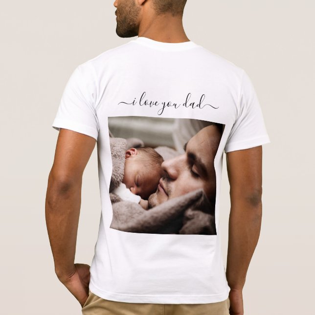 Camiseta Personalizado Seu Pai Fotografia T-Shirt Eu Te Amo (Verso)