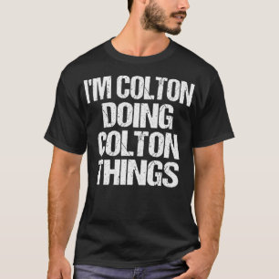 Camiseta Personalizado sou Colton fazendo coisas do Colton